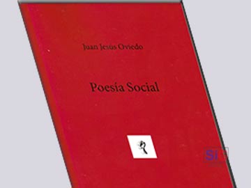 Juan Oviedo presenta una nueva publicacion: Poesia Social